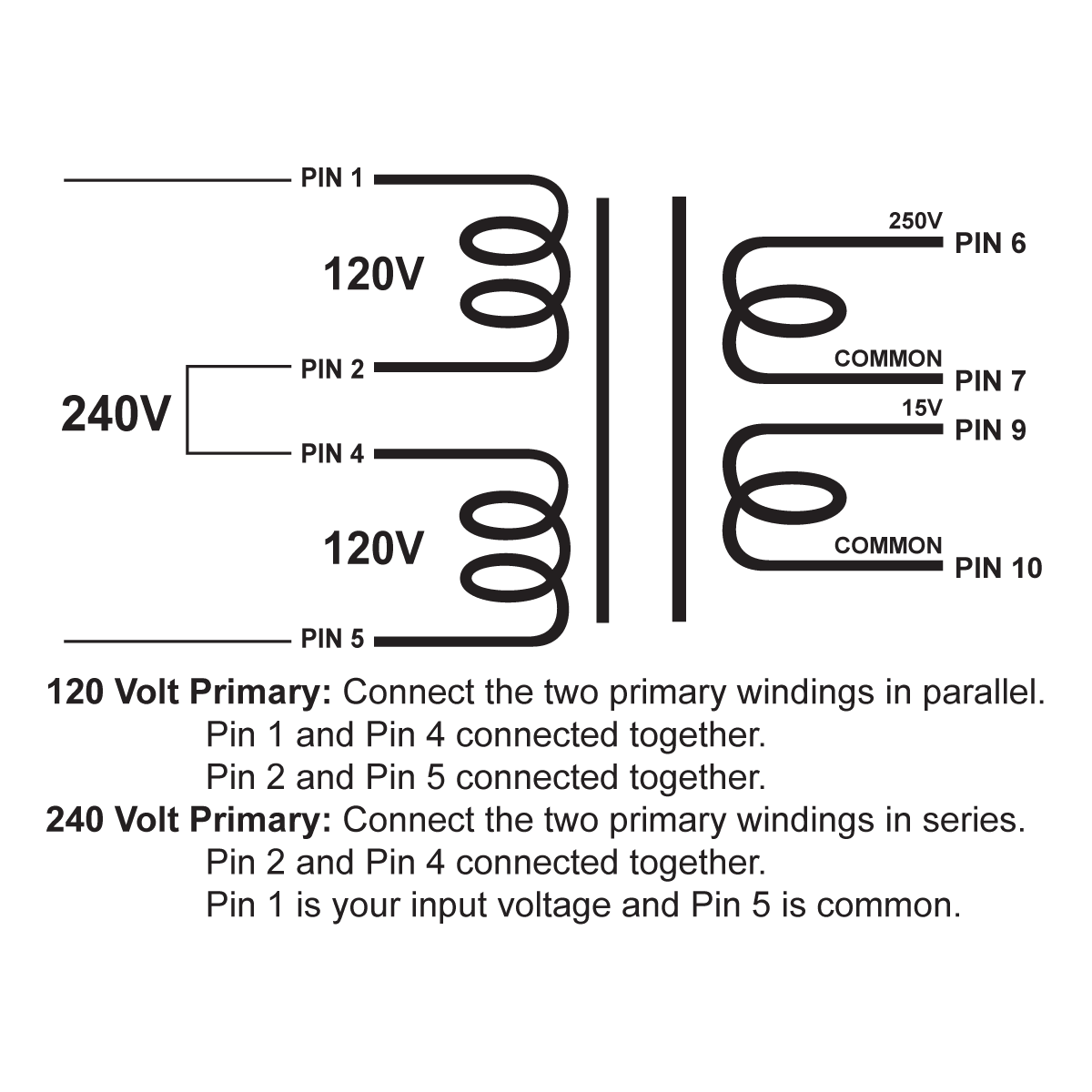 EDCOR Tube Power Transformer XPWR194-120/240 - 120V/240V, 50/60Hz. to 250V@10mA & 15V@1A - Schematic